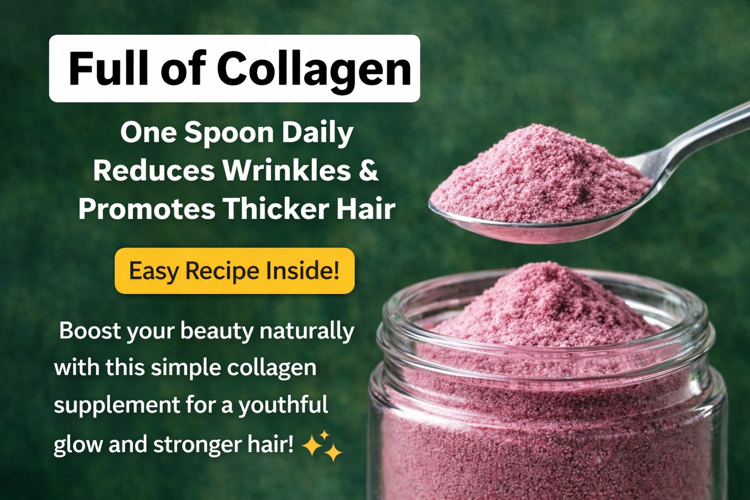 Natural collagen powder for wrinkles and thicker hair – one spoon daily homemade collagen recipe feature image.